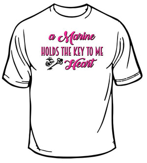 A Marine Holds The Key To My Heart USMC T-Shirt