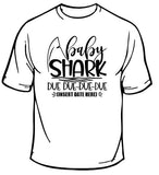 Baby Shark Due Due Due Due T-Shirt