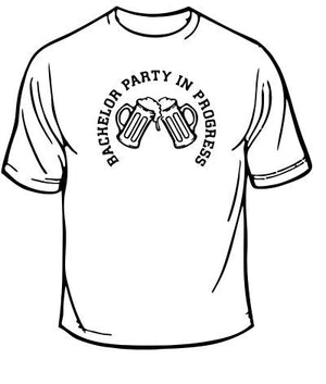 Bachelor Party In Progress Wedding T-Shirt