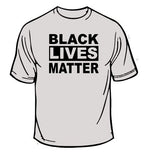 Black Lives Matter T-Shirt