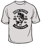 Born to Fish T-Shirt