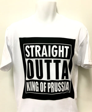 Straight Outta King of Prussia T-Shirt