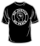 No Justice No Peace T-Shirt