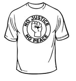 No Justice No Peace T-Shirt