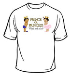 Prince or Princess T-Shirt