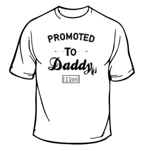 Promoted to Daddy T-Shirt