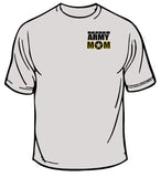 Proud Army Mom T-Shirt