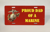 Proud Dad Of A Marine License Plate