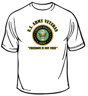 Army Veteran Freedom Is Not Free T-Shirt