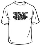 When I Fart T-Shirt