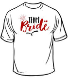 Team Bride Wedding T-Shirt